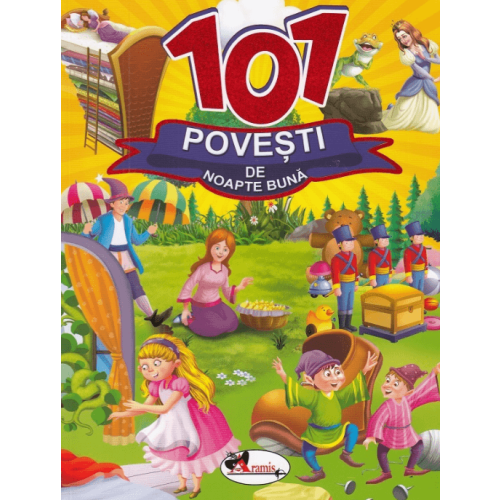 101 Povesti de noapte buna - Cristian Constantin, editura Aramis