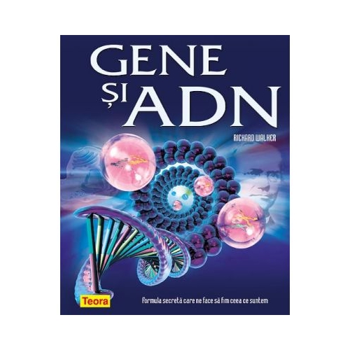Gene si ADN - Richard Walker