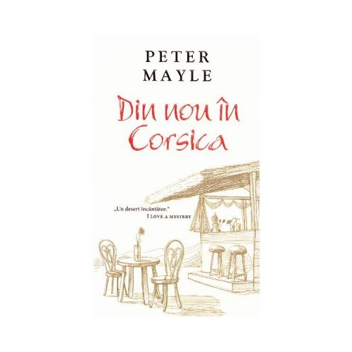 Din nou in Corsica - Peter Mayle
