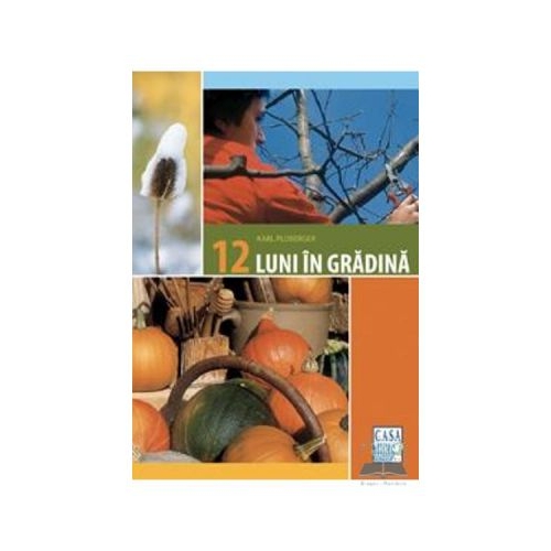 12 luni in gradina - Karl Ploberger