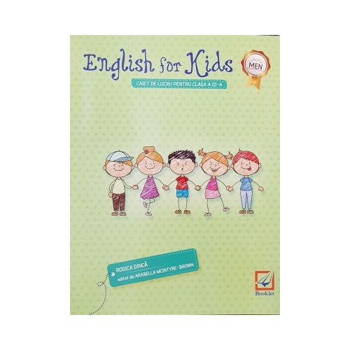 English for kids â€“ caiet de lucru pentru clasa III-a. Editie alb-negru - Cristina Mircea, editura Booklet