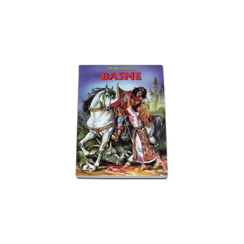 Basme (Colectia Piccolino) - Ioan Slavici