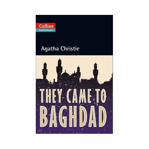 They Came to Baghdad. Level 5, B2+ - Agatha Christie