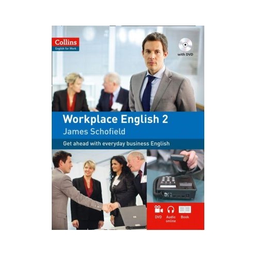 English for Work. Workplace English 2 A2 - James Schofield