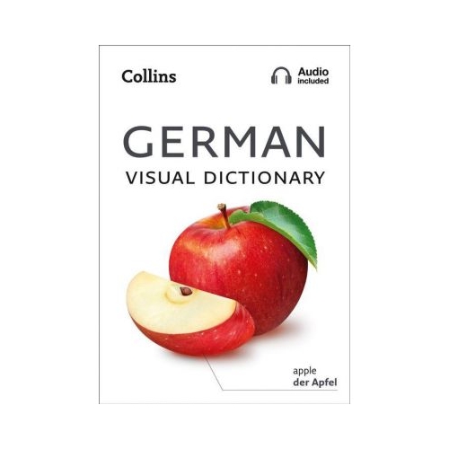 German Visual Dictionary. A photo guide to everyday words and phrases in German