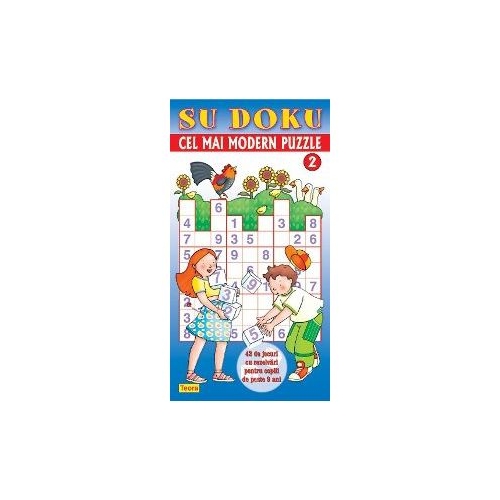 SUDOKU 2 - Cel mai modern puzzle