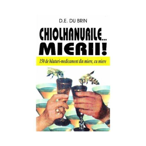 Chiolhanurile... Mierii! - D. E. Du Brin