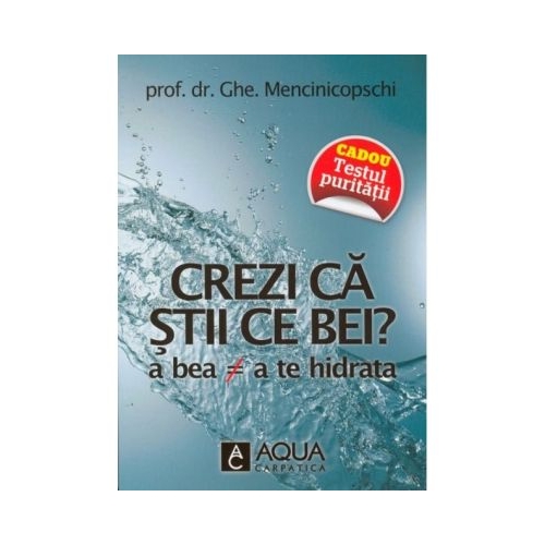 Crezi ca stii ce bei? - Ghe. Mencinicopschi