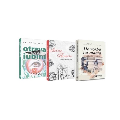Pachet format din 3 titluri Otrava Iubirii Ego-ul, Iubire versus Neiubire, De vorba cu mama - Ana Maria Ducuta, Nicoleta Profira Muntean