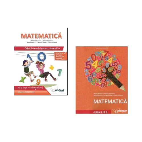 Pachet format din Caietul Elevului si Manual Matematica clasa a 3-a, Mirela Mihaescu, Stefan Pacearca