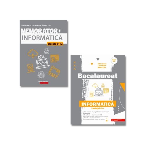 Pachet Bacalaureat. Informatica. Limbajul C++ - Silvia Grecu