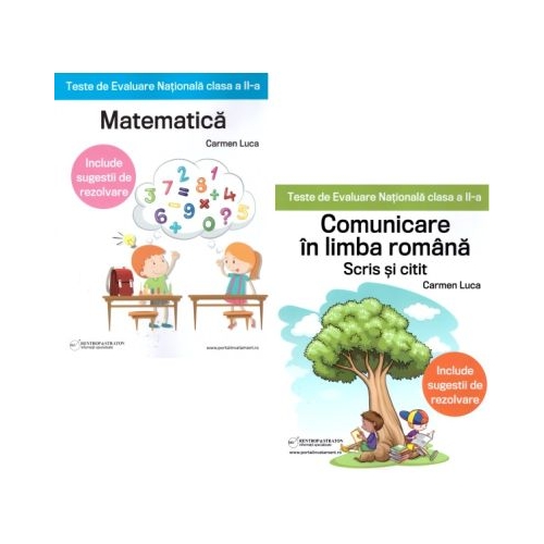 Evaluarea Nationala clasa a 2-a. Matematica si Comunicare - Carmen Luca