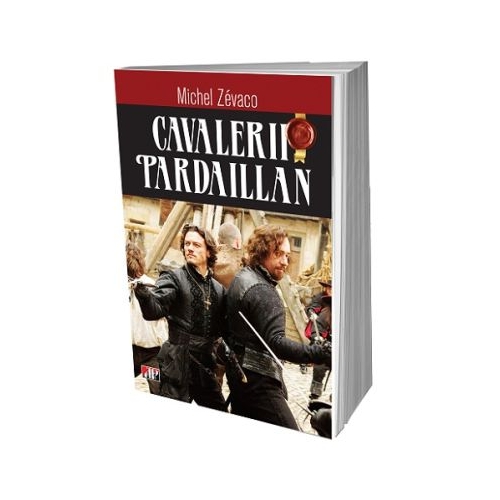 Cavalerii Pardaillan - Michel Zevaco