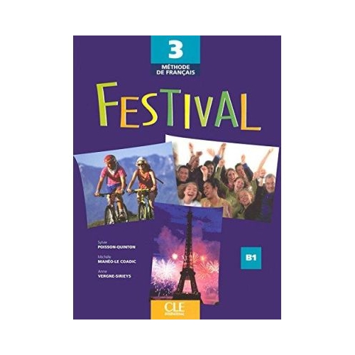 Festival 3. Livre de l'eleve - Michele Maheo-Le Coadic