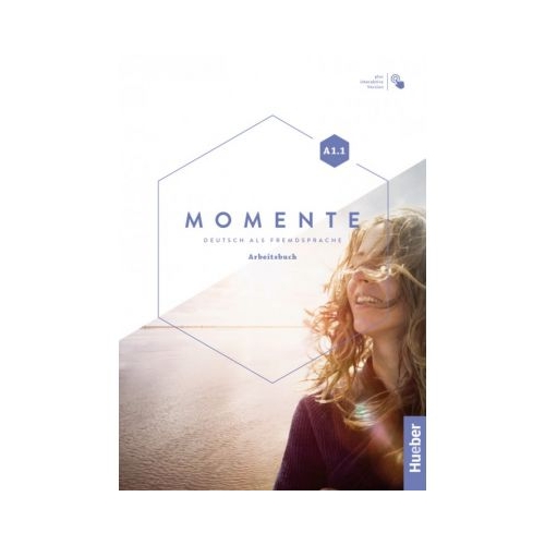 Momente A1. 1 Arbeitsbuch plus interaktive Version - Sabine Glas-Peters, Angela Pude, Monika Reimann