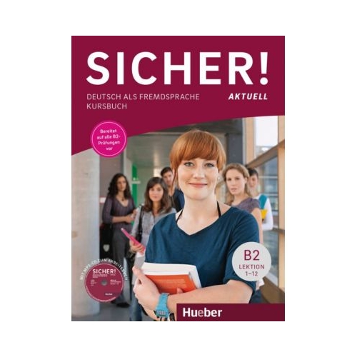 Sicher! aktuell B2 Kursbuch - Michaela Perlmann-Balme