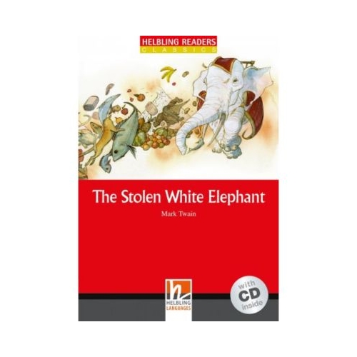 The Stolen White Elephant  CD Level 3 - Mark Twain
