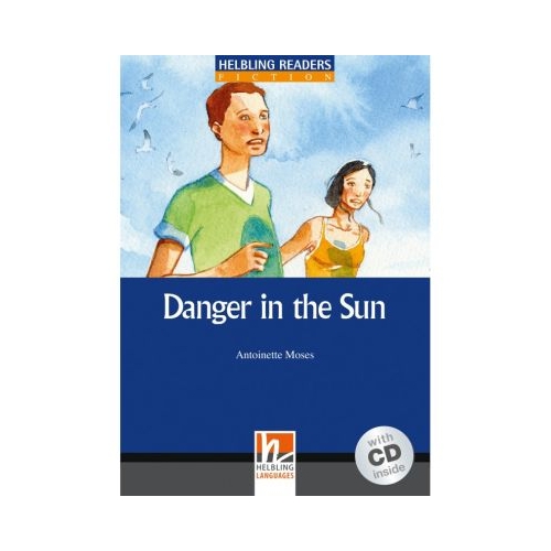 Danger in the Sun  CD Level 5 - Antoinette Moses