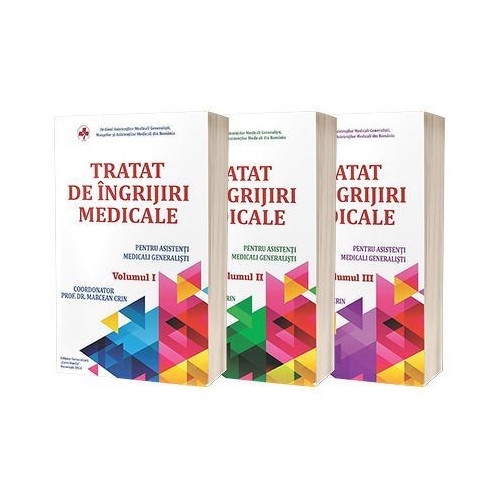 Tratat de ingrijiri medicale pentru asistentii medicali generalisti. Volumele 1 2 3 - Marcean Crin Carti diverse Universitatea Carol Davila grupdzc
