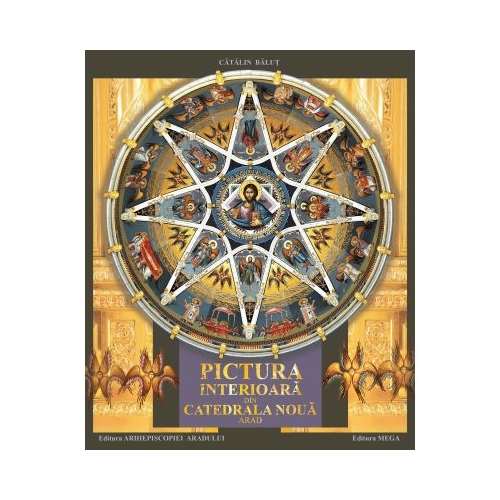 Pictura interioara din Catedrala noua Arad - Catalin Balut