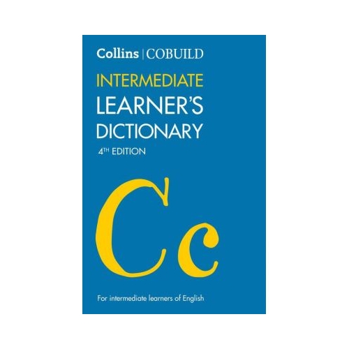 COBUILD Dictionaries for Learners. Intermediate Learners Dictionary Fourth edition