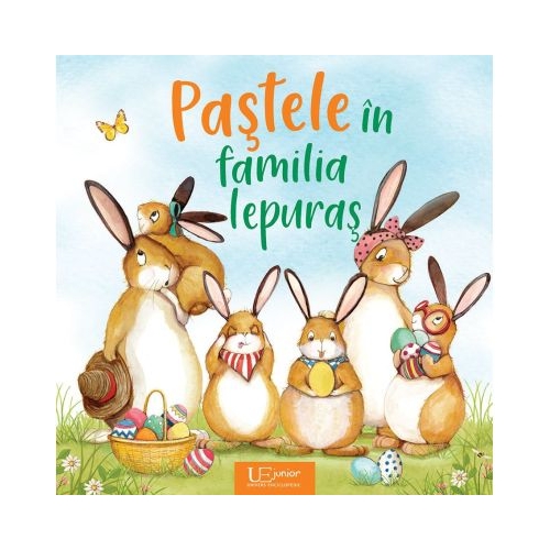 Pastele in familia Iepuras - Katy Hudson Carla Hofner