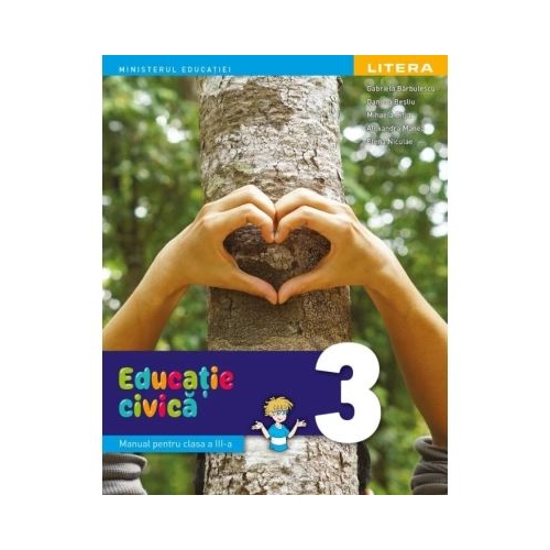 Educatie civica. Manual clasa a 3-a - Gabriela Barbulescu