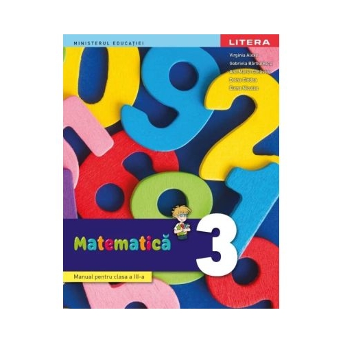 Matematica. Manual. Clasa a 3-a - Virginia Alexe