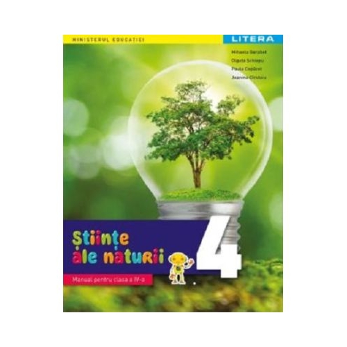 Stiinte ale naturii. Manual. Clasa a 4-a - Mihaela Garabet