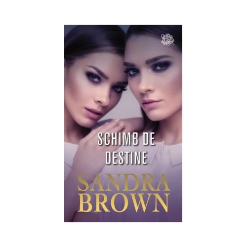 Schimb de destine - Sandra Brown