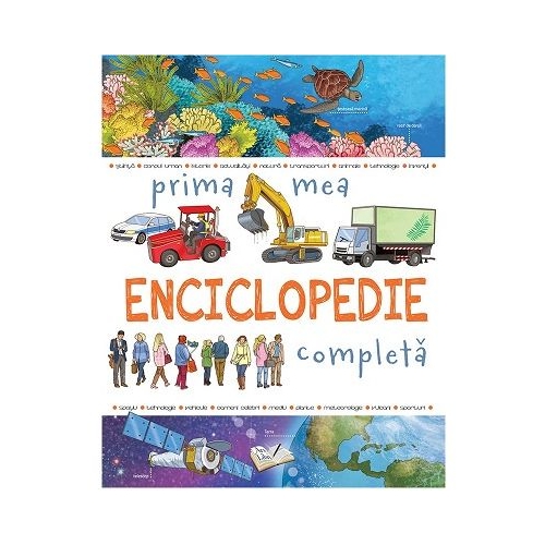Prima mea enciclopedie completa