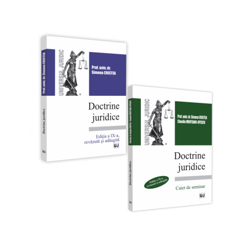 Doctrine juridice - curs si caiet de seminar - editia a 9-a - Simona Cristea Claudiu Munteanu-Jipescu