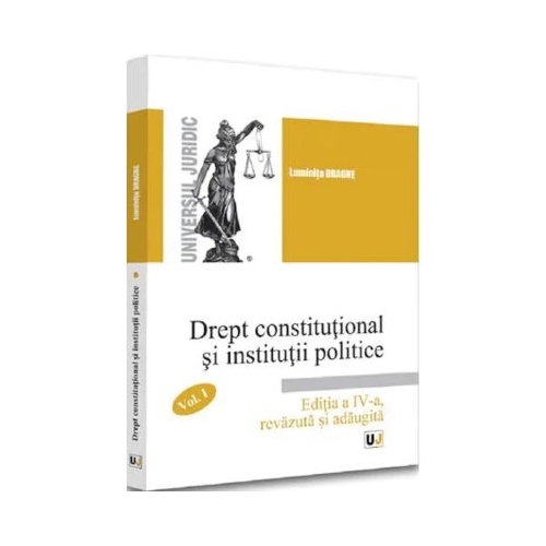 Drept constitutional si institutii politice. vol. 2 - 2022 - Luminita Dragne