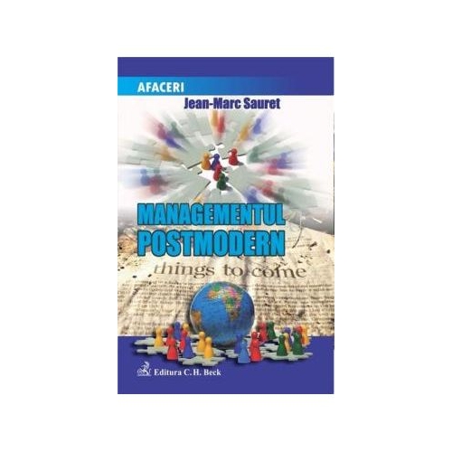 Managementul postmodern - Jean-Marc Sauret