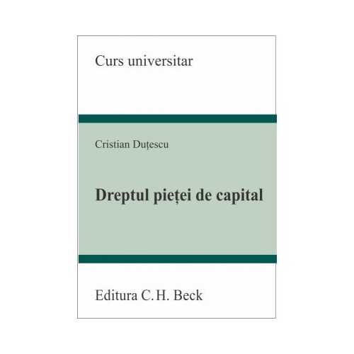 Dreptul pietei de capital - Cristian Dutescu