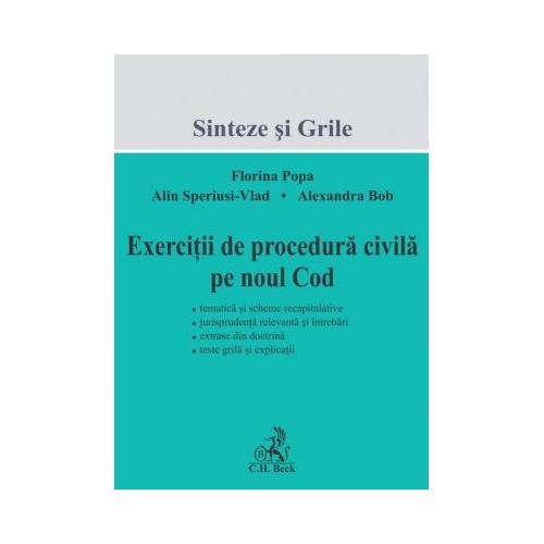 Exercitii de procedura civila pe noul Cod - Florina Popa Alin Speriusi-Vlad Alexandra Bob