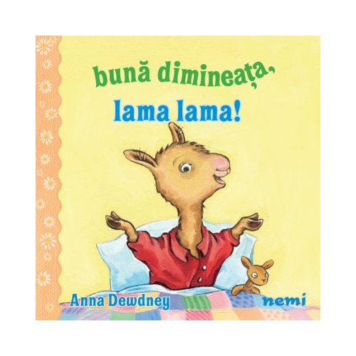 Buna dimineata Lama lama - Anna Dewdney