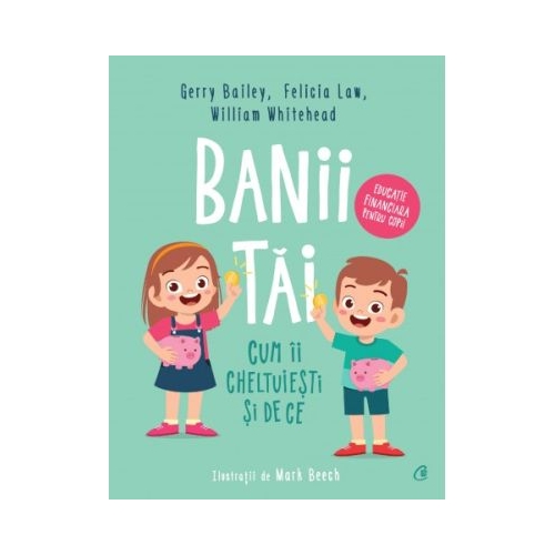 Banii tai - Gerry Bailey Felicia Law William Whitehead