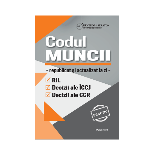 Codul Muncii republicat si actualizat la zi