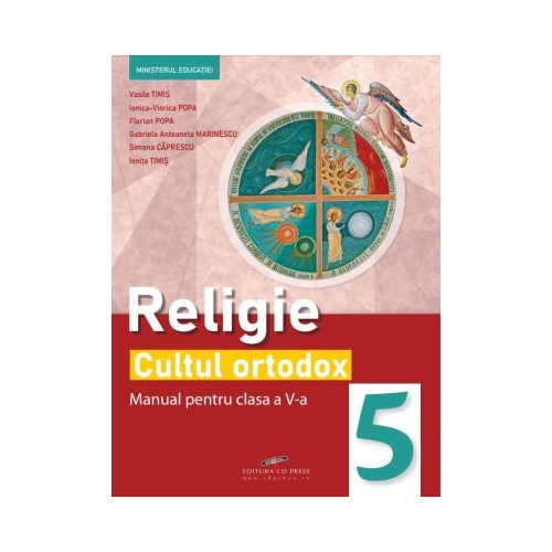 Religie Cultul ortodox. Manual clasa a 5-a - Vasile Timis