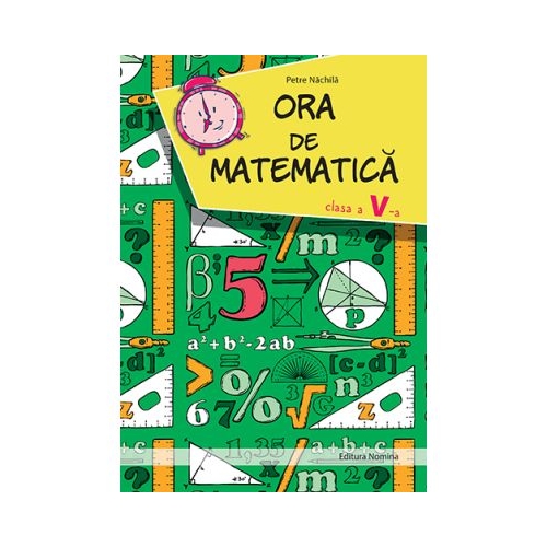 Ora de matematica clasa a 5-a - Petre Nachila