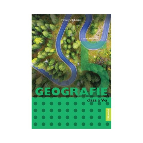 Manual Geografie clasa a 5-a - Cristina Moldovan