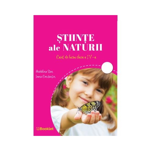 Stiinte ale naturii Clasa 4. Caiet de lucru - Madalina Stan