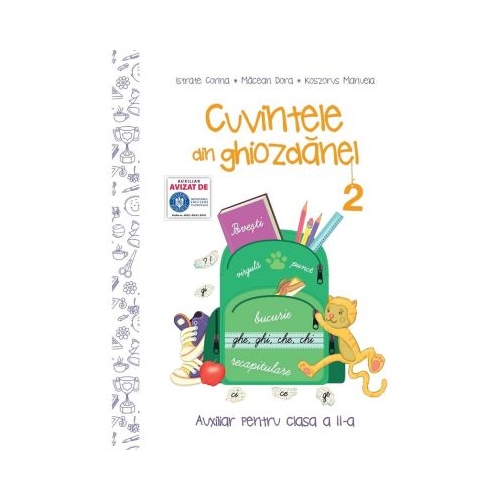 Cuvintele din ghiozdanel. Clasa 2 Semestrul 2 - Corina Istrate