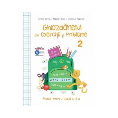 Ghiozdanelul cu exercitii si probleme clasa 2 semestrul 2 - Corina Istrate
