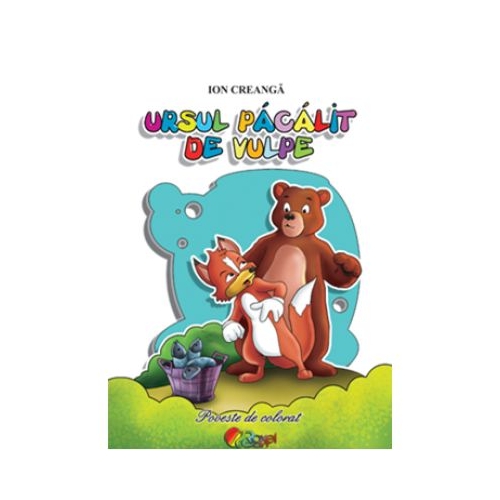 Carti de colorat A5. Ursul pacalit de vulpe Carti pentru copii ROXEL CART