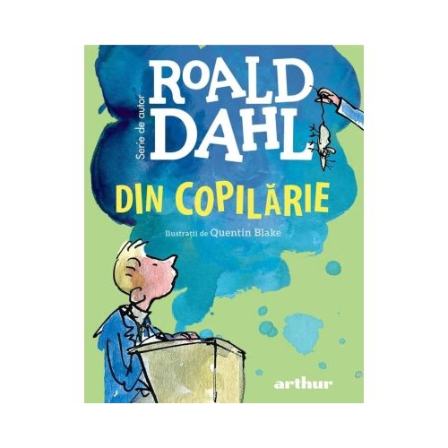 Din copilarie. Format mic - Roald Dahl