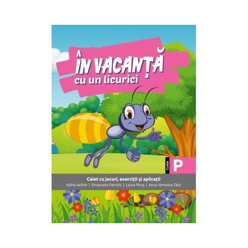 In vacanta cu un licurici. Clasa pregatitoare