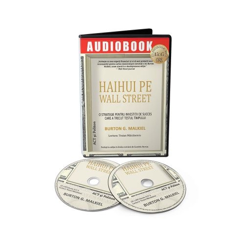 Haihui pe Wall Street. Audiobook - Burton G. Malkiel Management Act si Politon
