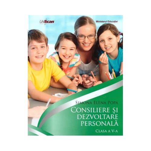 Manual Consiliere si Dezvoltare personala clasa a 5-a - Simona Popa